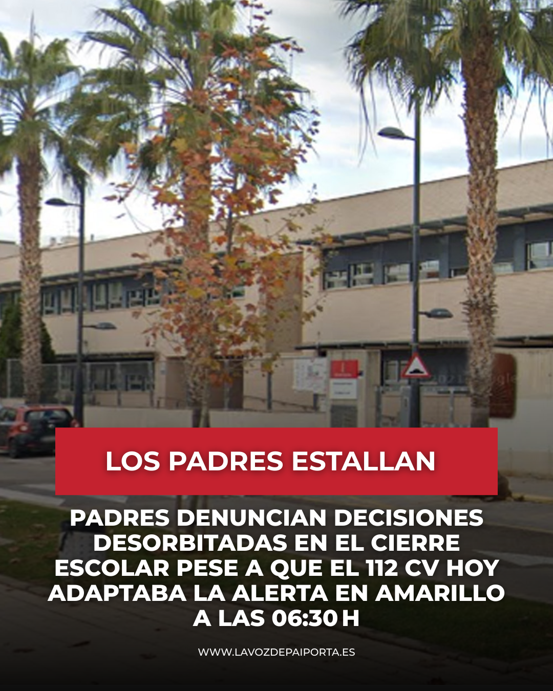 Padres denuncian decisiones desorbitadas en el cierre escolar pese a que el 112 CV hoy adaptaba la alerta en amarillo a las 06:30 h